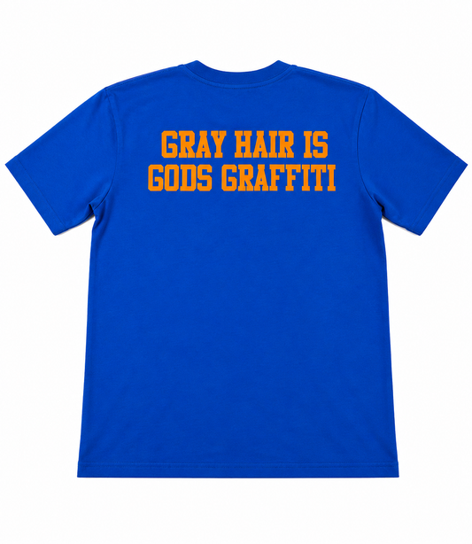 GREY HAIR IS GODS GRAFFITI BLUE T