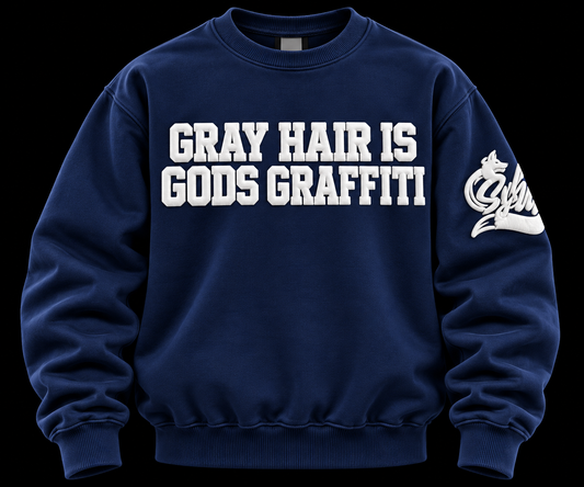 Oversized GRAY HAIR IS GODS GRAFFITI SWEATSHIRT